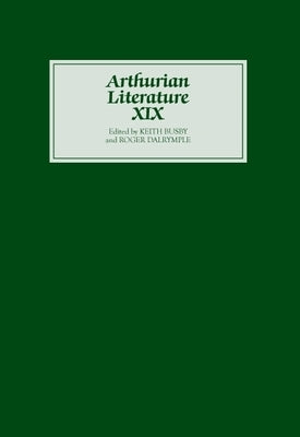 Arthurian Literature XIX: Comedy in Arthurian Literature by Busby, Keith