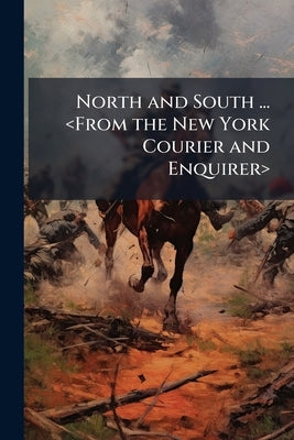 North and South ... by Anonymous