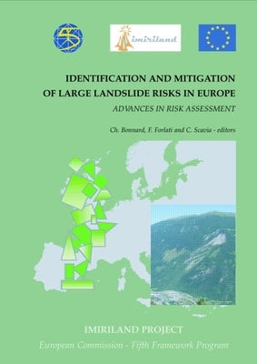 Identification and Mitigation of Large Landslide Risks in Europe: Advances in Risk Assessment by Bonnard, C.
