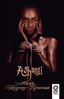 Ashanti by Vázquez-Figueroa, Alberto