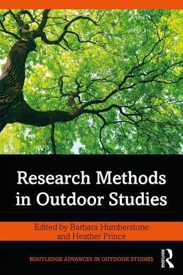 Research Methods in Outdoor Studies by Humberstone, Barbara