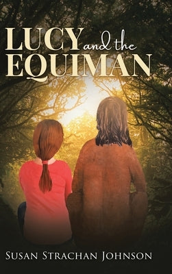 Lucy and the Equiman by Johnson, Susan