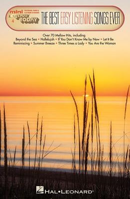 The Best Easy Listening Songs Ever: Mini E-Z Play Today Volume 4 by Hal Leonard Corp