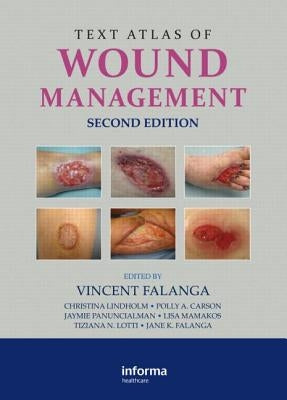 Text Atlas of Wound Management by Falanga, Vincent