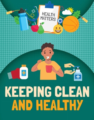 Clean and Healthy by Dickmann, Nancy