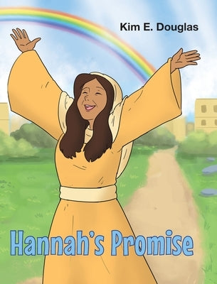 Hannah's Promise by Douglas, Kim E.