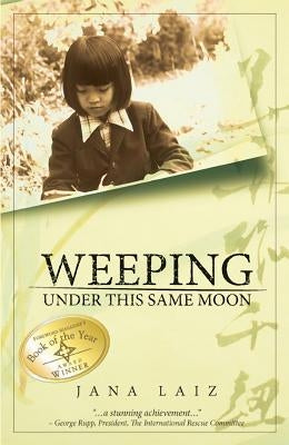 Weeping Under This Same Moon by Laiz, Jana