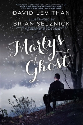 Marly's Ghost by Levithan, David