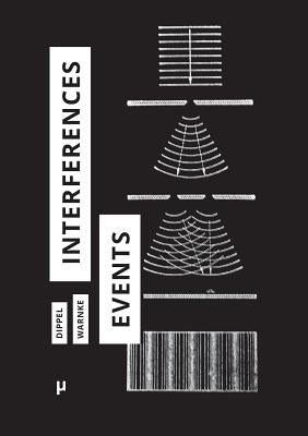 Interferences and Events: On Epistemic Shifts in Physics through Computer Simulations by Dippel, Anne