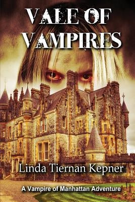Vale of Vampires by Kepner, Linda Tiernan
