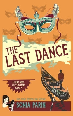 The Last Dance by Parin, Sonia