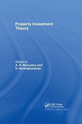 Property Investment Theory by Macleary, A.
