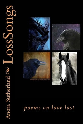 LossSongs: Poems on Love Lost by Lietz, Paula Dawn
