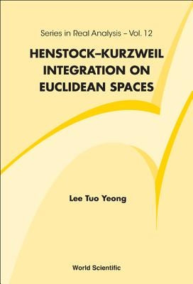 Henstock-Kurzweil Integ on Euclid..(V12) by Lee Tuo Yeong