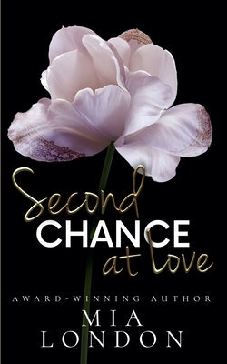 Second Chance At Love by London, Mia