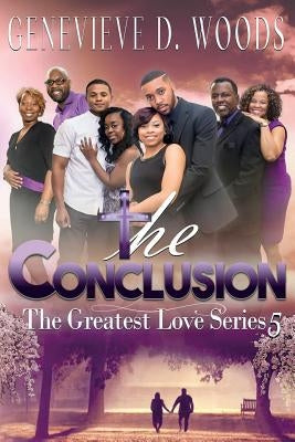 The Conclusion by Woods, Genevieve