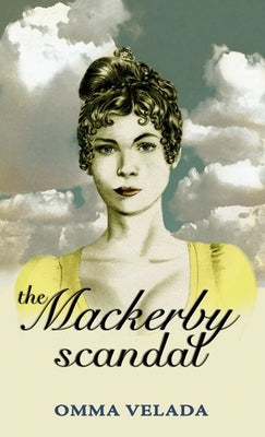 The Mackerby Scandal by Velada, Omma
