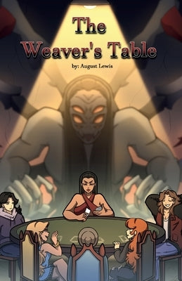 The Weavers Table by Lewis, August