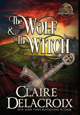 The Wolf and the Witch by Delacroix, Claire