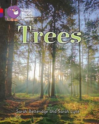 Trees: Band 02b Red B/Band 08 Purple by Betteridge, Sarah