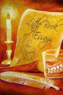 Little Book of Essays by Elder, Stephen