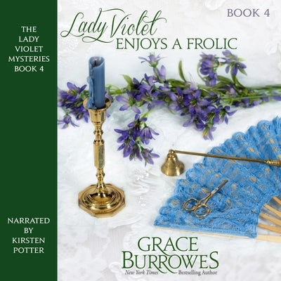 Lady Violet Enjoys a Frolic by Burrowes, Grace