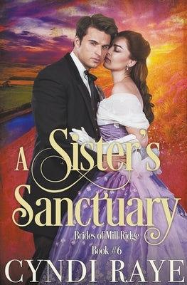 A Sister's Sanctuary by Raye, Cyndi