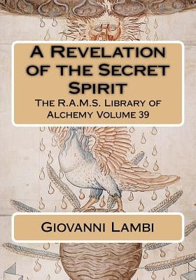 A Revelation of the Secret Spirit by Wheeler, Philip N.