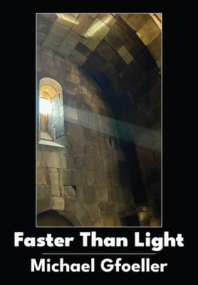 Faster Than Light by Gfoeller, Michael