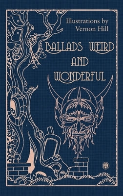 Ballads Weird and Wonderful - Imperium Press by Chope, R. P.