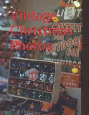 Vintage Christmas Photos by Bulletin LLC, Learning Specialist