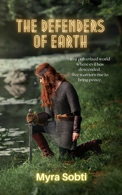 The Defenders of Earth by Sobti, Myra