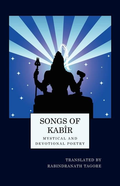 Songs of Kabir by Kabir