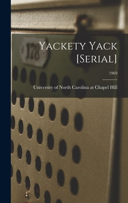Yackety Yack [serial]; 1969 by University of North Carolina at Chape