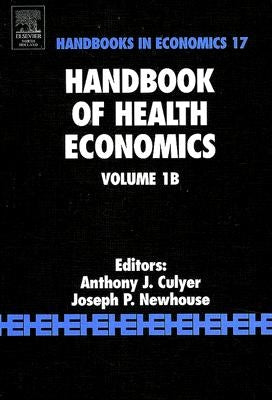 Handbook of Health Economics: Volume 1b by Culyer, A. J.