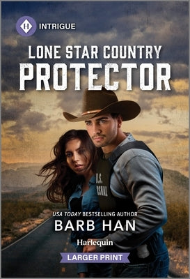 Lone Star Country Protector by Han, Barb