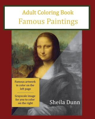 Famous Paintings: Adult Coloring Book by Dunn, Sheila