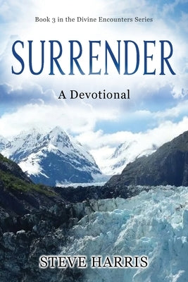 Surrender: A Devotional by Harris, Steve