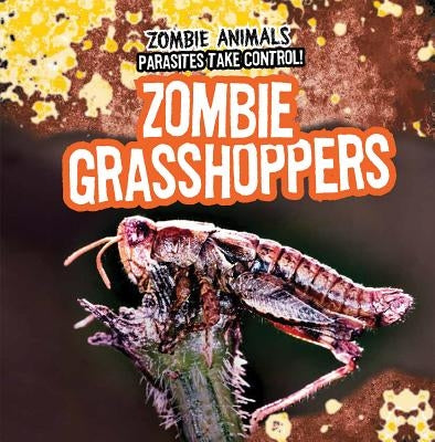 Zombie Grasshoppers by Alessi, Jolene