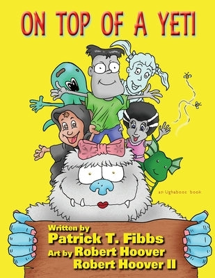 On Top Of A Yeti by Fibbs