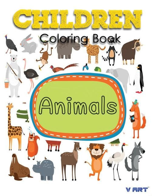 Children Coloring Book: activity coloring books for kids by Art, V.