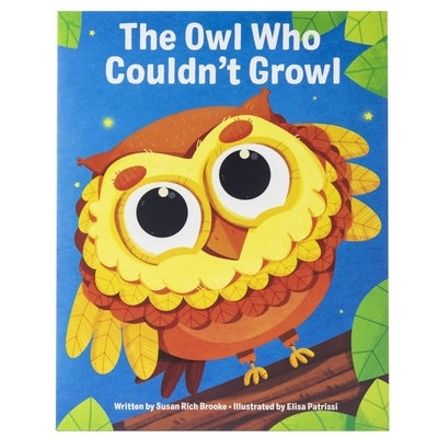 The Owl Who Couldn't Growl by Brooke, Susan Rich