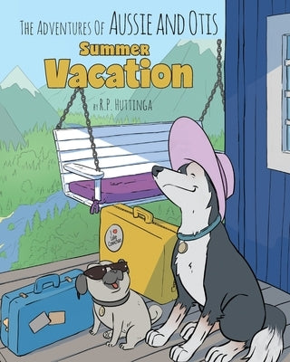 Summer Vacation by Huttinga, R. P.
