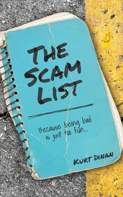The Scam List by Dinan, Kurt