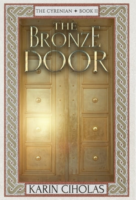 The Bronze Door by Ciholas, Karin