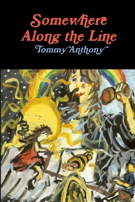 Somewhere Along the Line by Anthony, Tommy