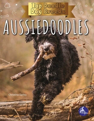 Aussiedoodles by Earley, Christina