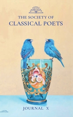The Society of Classical Poets Journal X by Mantyk, Evan