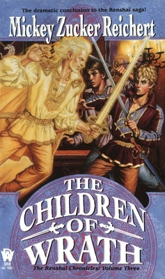 The Children of Wrath by Reichert, Mickey Zucker