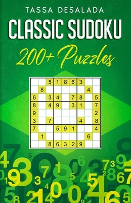 Tassa DeSalada's Classic Sudoku: Sudoku by Desalada, Tassa